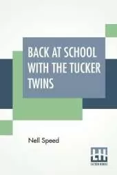 Back At School With The Tucker Twins