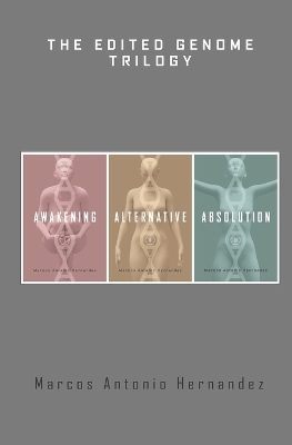 The Edited Genome Trilogy: Books 1-3