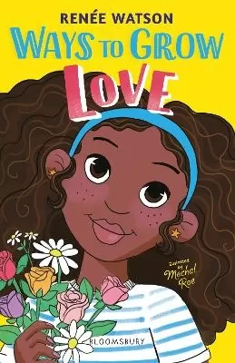 Ways to Grow Love: From the winner of the Newbery Medal 2026