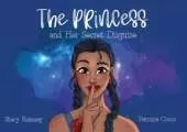 The Princess and Her Secret Disguise