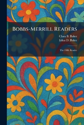 Bobbs-Merrill Readers: The Fifth Reader