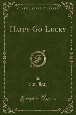 Happy-Go-Lucky (Classic Reprint)