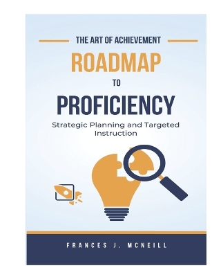 The Art of Achievement Roadmap to Proficiency