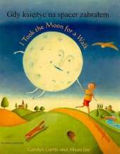 I Took the Moon for a Walk