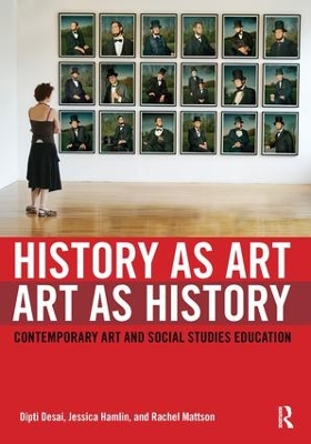 History as Art, Art as History: Contemporary Art and Social Studies Education