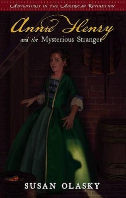 Annie Henry and the Mysterious Stranger: Book 3