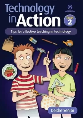 Technology in Action Bk 2: Tips for Effective Teaching in Technology
