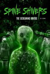 The Screaming Bridge