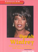 Oprah Winfrey: Entertainer, Producer, and Businesswoman