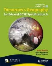 Tomorrow's Geography for Edexcel GCSE Specification A
