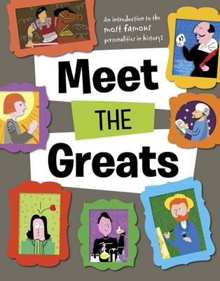 Meet the Greats: An Introduction to the Most Famous Personalities in History