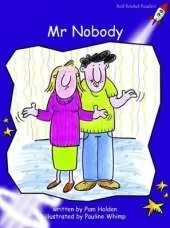Red Rocket Readers: Fluency Level 3 Fiction Set A: Mr Nobody (Reading Level 20/F&P Level C)