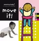 Move It!: Amazing Baby