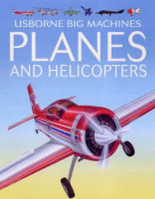 Big Machines Planes and Helicopters
