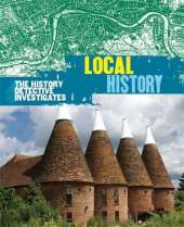 The History Detective Investigates: Local History