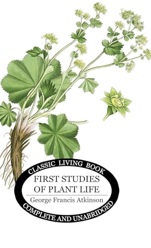 First Studies of Plant Life