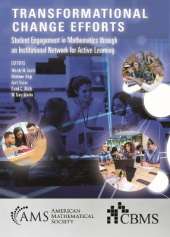Transformational Change Efforts: Student Engagement in Mathematics through an Institutional Network for Active Learning