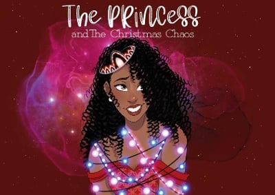 The Princess and The Christmas Chaos: (and The Christmas Chaos)