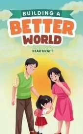 Building a Better World