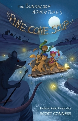 The Bundaloop Adventures: Pine Cone Soup