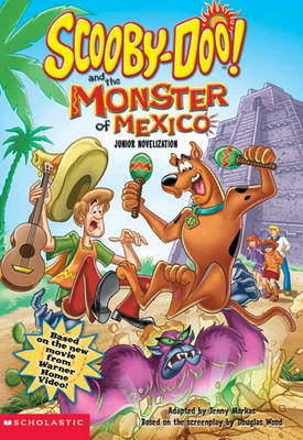 Scooby-Doo and the Monster of Mexico Jr Novelization