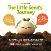 The Little Seed's Journey (Maltese Edition): A Bilingual English-Maltese Picture Book for Kids with Parallel Text and QR Code for Pronunciation