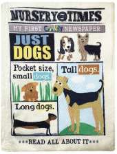 JUST DOGS: MY FIRST CRINKLY NEWSPAPER