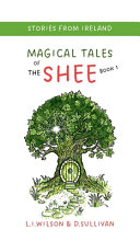 Magical Tales of The Shee, Book 1: The Book of Tally