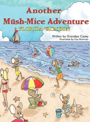 Another Mush-Mice Adventure