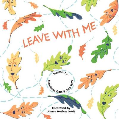 Leave with Me