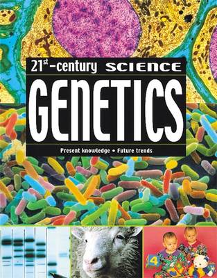 Genetics: Present Knowledge, Future Trends
