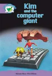 Literacy Edition Storyworlds Stage 8, Fantasy World, Kim and the Computer Giant 6 Pack