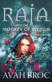 Raja and the Monkey of Mynah