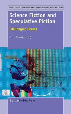 Science Fiction and Speculative Fiction: Challenging Genres