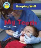 Start Reading: Keeping Well: My Teeth