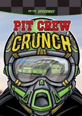 Pit Crew Crunch: On the Speedway