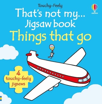 That's not my... jigsaw book: Things that go