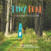 Tiny Teal Learns to Color: A Little Crayon's Search for Purpose