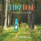 Tiny Teal Learns to Color: A Little Crayon's Search for Purpose