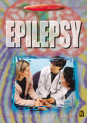 Health Issues: Epilepsy