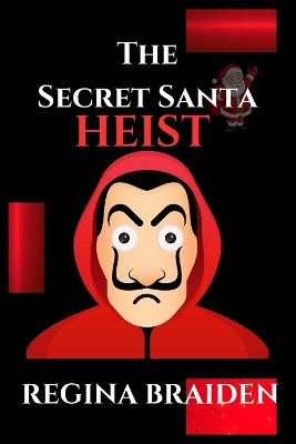 The Secret Santa Heist