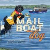 The Mailboat Dog: The Lake Dog Adventure Series