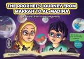 The Prophet's journey from Makkah to al-Madina: English edition, part 1