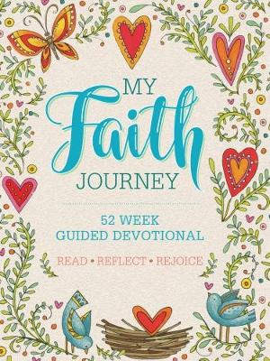 My Faith Journey: 52 Week Guided Devotional