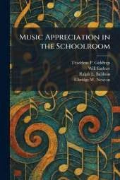 Music Appreciation in the Schoolroom