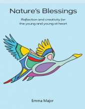Nature's Blessings: Reflection and creativity for the young and young at heart