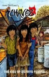 Chavos: The Kids of Distrito Federal