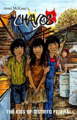 Chavos: The Kids of Distrito Federal