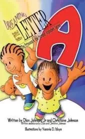 Dreaming of the Letter A: The Princess and The Partner Alphabet Series