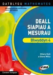 Deall Siapiau a Mesurau Blwyddyn 4